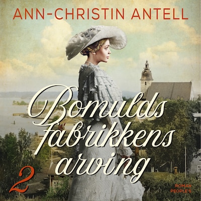 Bomuldsfabrikkens arving – omslag til lydbogen af Ann-Christin Antell