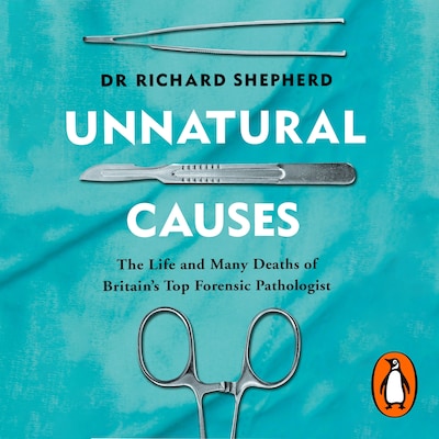 Unnatural Causes – omslag til lydbogen af Richard Shepherd