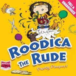 Roodica the Rude: Party Pooper – okładka audiobooka, autor Margaret Ryan