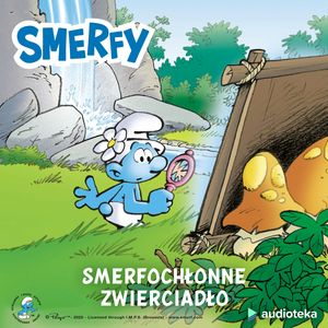 Smerfochłonne zwierciadło – okładka audiobooka, autor Peyo