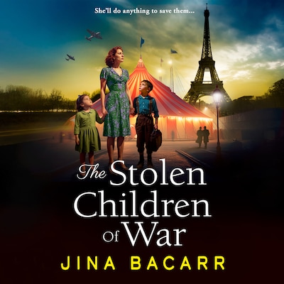 The Stolen Children of War - A BRAND NEW emotional and gripping WW2 tale of survival, sacrifice and hope from Jina Bacarr (Unabridged) – omslag til lydbogen af Jina Bacarr