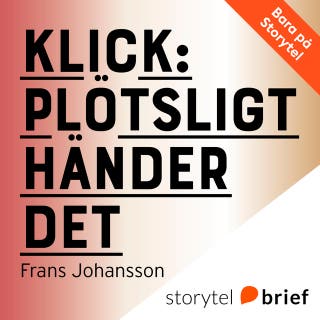 Klick - Plötsligt händer det