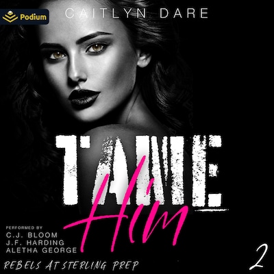 Tame Him – omslag til lydbogen af Caitlyn Dare