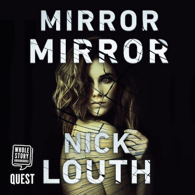Mirror Mirror – omslag til lydbogen af Nick Louth