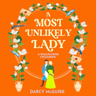 A Most Unlikely Lady - The Queen's Deadly Damsels, Book 4 (Unabridged) – omslag til lydbogen af Darcy McGuire
