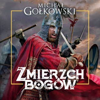 Zmierzch bogów – okładka audiobooka, autor Michał Gołkowski