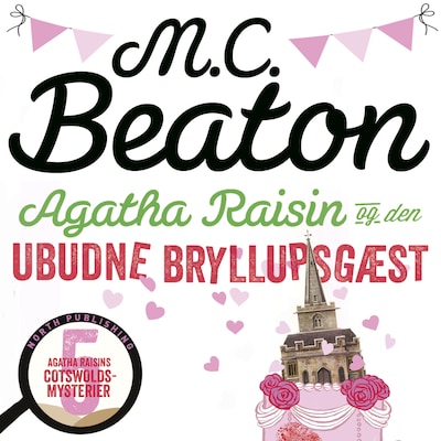 Agatha Raisin og den ubudne bryllupsgæst – omslag til lydbogen af M.C. Beaton
