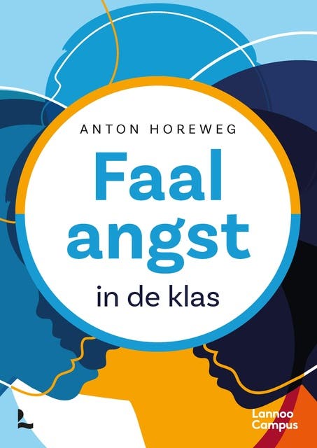 Faalangst: In de klas – omslag van het luisterboek van Anton Horeweg