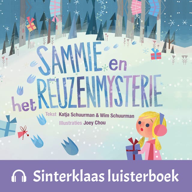 Sammie en het reuzenmysterie – omslag van het luisterboek van Katja Schuurman,Wim Schuurman