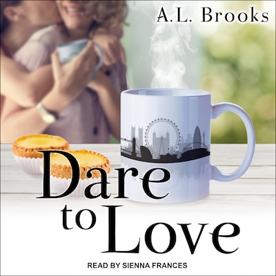 Dare to Love – omslag til lydbogen af A.L. Brooks
