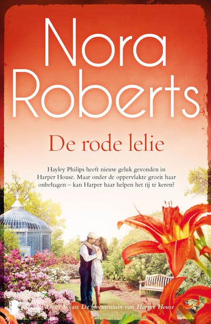De rode lelie: Hayley Philips heeft nieuw geluk gevonden in Harper House. Maar onder de oppervlakte groeit haar onbehagen – kan Harper haar helpen het