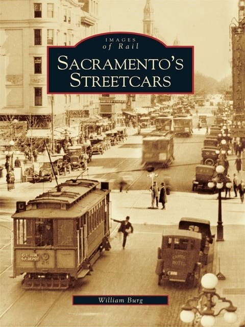 Sacramento's Streetcars – omslag til lydbogen af William Burg