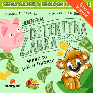 Siedem Prac Detektywa Ząbka – Masz to jak w banku! – okładka audiobooka, autor Tomasz Duszyński