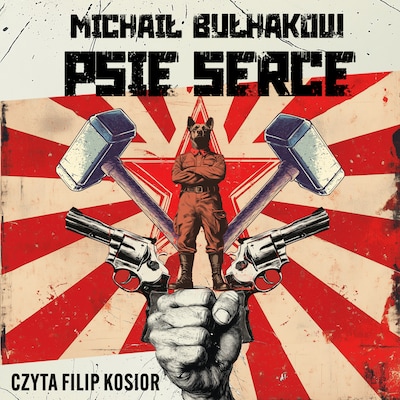 Psie serce – okładka audiobooka, autor Michaił Bułhakow