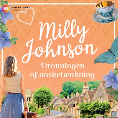 Dronningen af ønsketænkning – omslag til lydbogen af Milly Johnson