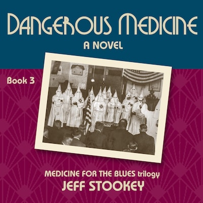 Dangerous Medicine (Medicine for the Blues) – omslag van het luisterboek van Jeff Stookey