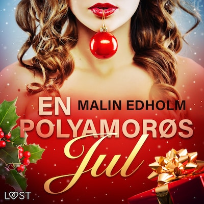En Polyamorøs Jul - erotisk novelle – omslag til lydbogen af Malin Edholm