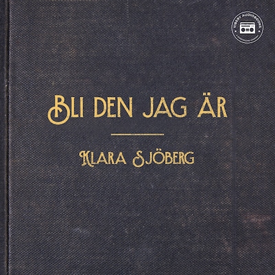 Bli den jag är