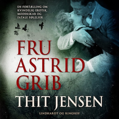 Fru Astrid Grib – omslag til lydbogen af Thit Jensen