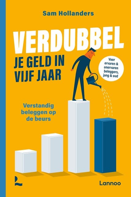 Verdubbel je geld in 5 jaar: Verstandig beleggen op de beurs