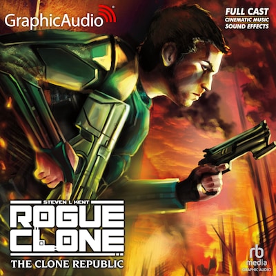 The Clone Republic [Dramatized Adaptation] – omslag til lydbogen af Steven L. Kent