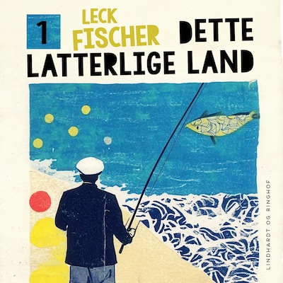 Dette latterlige land 1 – omslag til lydbogen af Leck Fischer