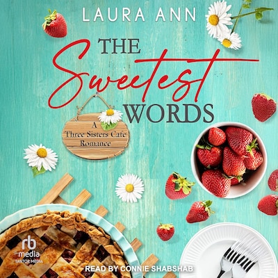 The Sweetest Words – omslag til lydbogen af Laura Ann