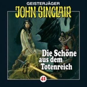 Die Schöne aus dem Totenreich (John Sinclair 41) – okładka audiobooka, autor Jason Dark