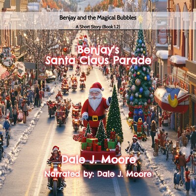 Benjay's Santa Claus Parade – omslag van het luisterboek van Dale J Moore