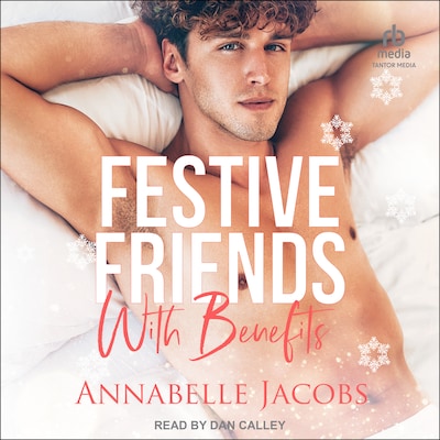 Festive Friends With Benefits – omslag til lydbogen af Annabelle Jacobs
