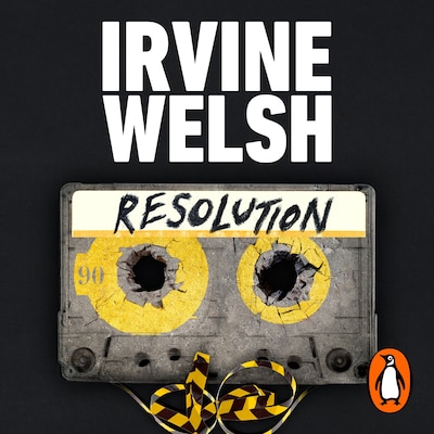 Resolution – omslag til lydbogen af Irvine Welsh