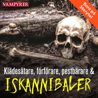 Klädesätare, förförare, pestbärare och iskannibaler – omslag till ljudboken av Bokasin