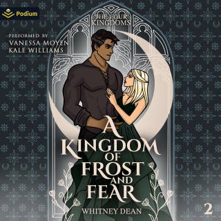 A Kingdom of Frost and Fear: The Four Kingdoms, Book 2 – omslag till ljudboken av Whitney Dean