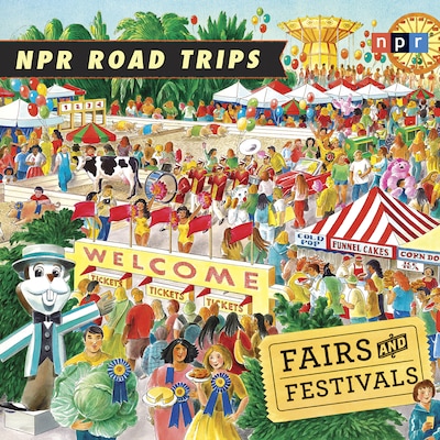 NPR Road Trips: Fairs and Festivals – omslag til lydbogen af NPR