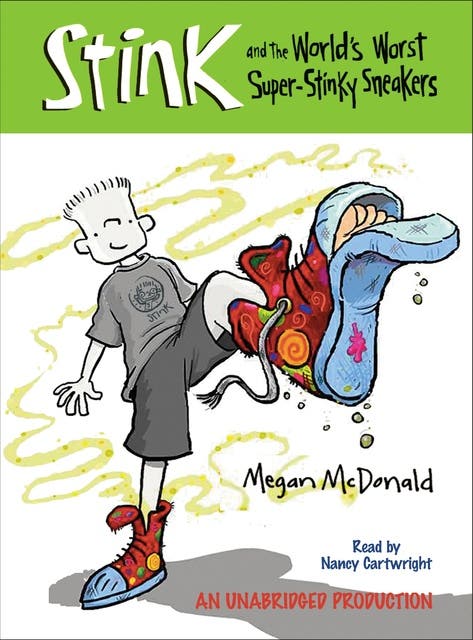 Stink and the World's Worst Super-Stinky Sneakers (Book #3) – omslag til lydbogen af Megan Mcdonald