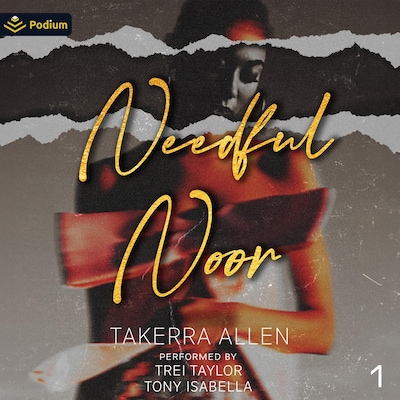 Needful Noor: Part One – omslag til lydbogen af Takerra Allen