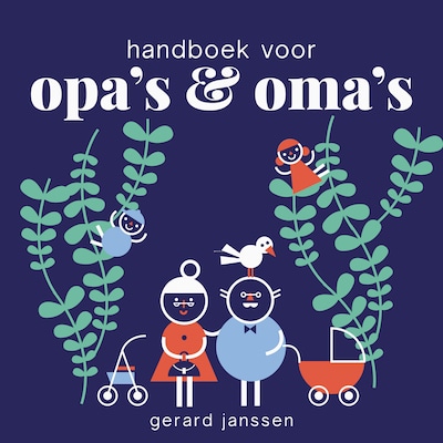 Handboek voor Opa's en Oma's