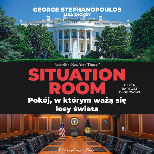 Situation Room: Pokój, w którym ważą się losy świata