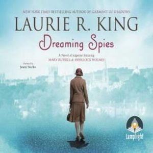 Dreaming Spies – okładka audiobooka, autor Laurie R. King