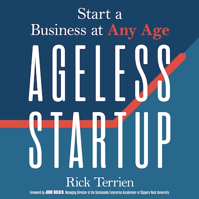 Ageless Startup – omslag til lydbogen af Rick Terrien