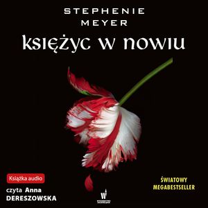 Księżyc w nowiu – okładka audiobooka, autor Stephenie Meyer