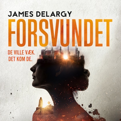 Forsvundet – omslag til lydbogen af James Delargy