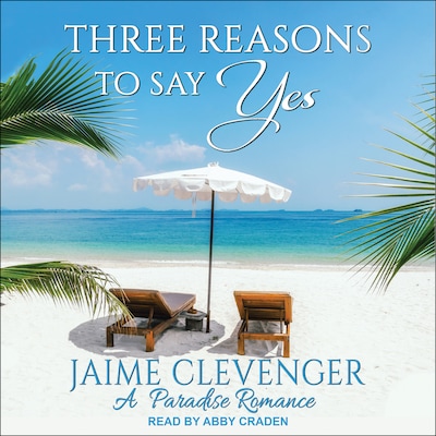 Three Reasons to Say Yes – omslag til lydbogen af Jaime Clevenger