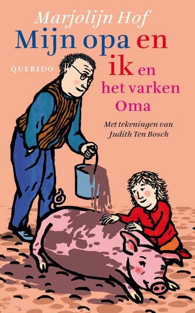 Mijn opa en ik en het varken Oma – omslag van het luisterboek van Marjolijn Hof