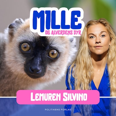 Mille og alverdens dyr - Lemuren Silvino – omslag til lydbogen af Mille Gori