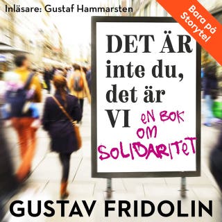 Det är inte du, det är vi - Del 10