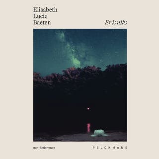 Er is niks – omslag van het luisterboek van Elisabeth Lucie Baeten