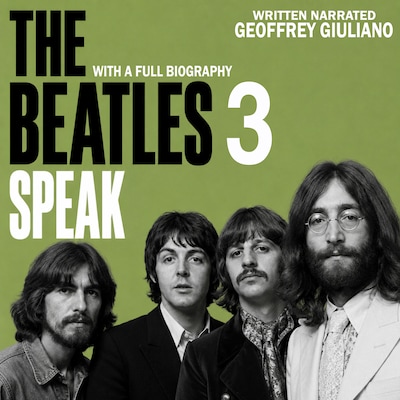 The Beatles Speak 3 – okładka audiobooka, autor Geoffrey Giuliano