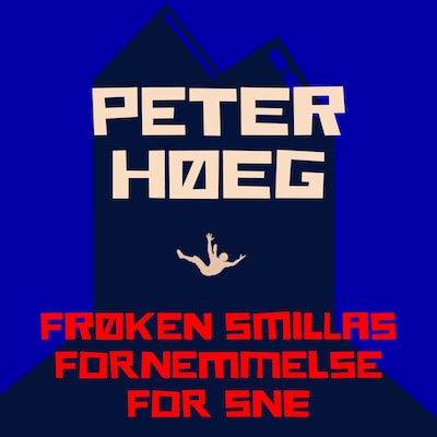 Frøken Smillas fornemmelse for sne – omslag til lydbogen af Peter Høeg