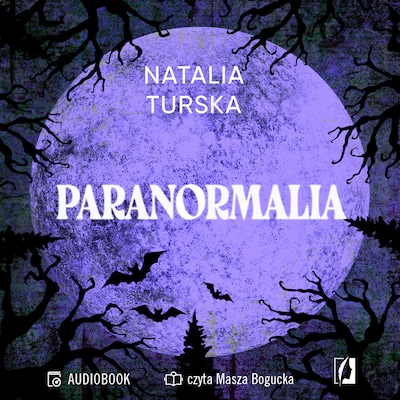 Paranormalia – okładka audiobooka, autor Natalia Turska